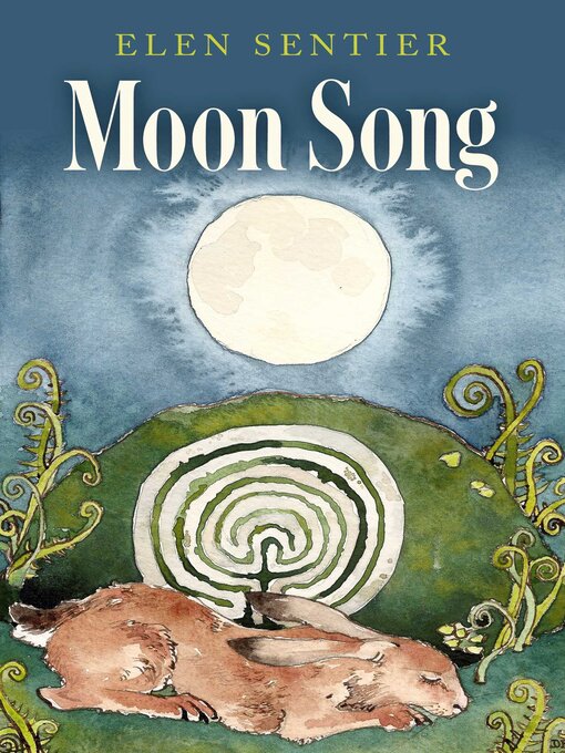 Title details for Moon Song by Elen Sentier - Available